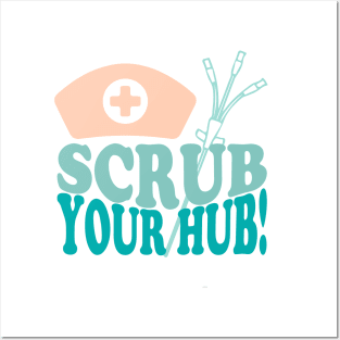 Scrub your Hub Posters and Art